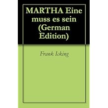 MARTHA Eine muss es sein (German Edition)